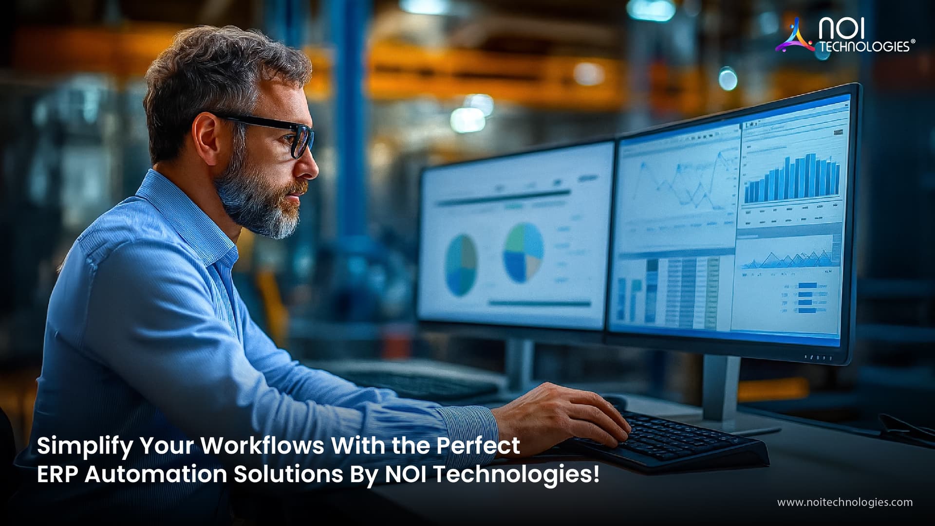 Simplify Workflows with ERP Automation | NOI Technologies