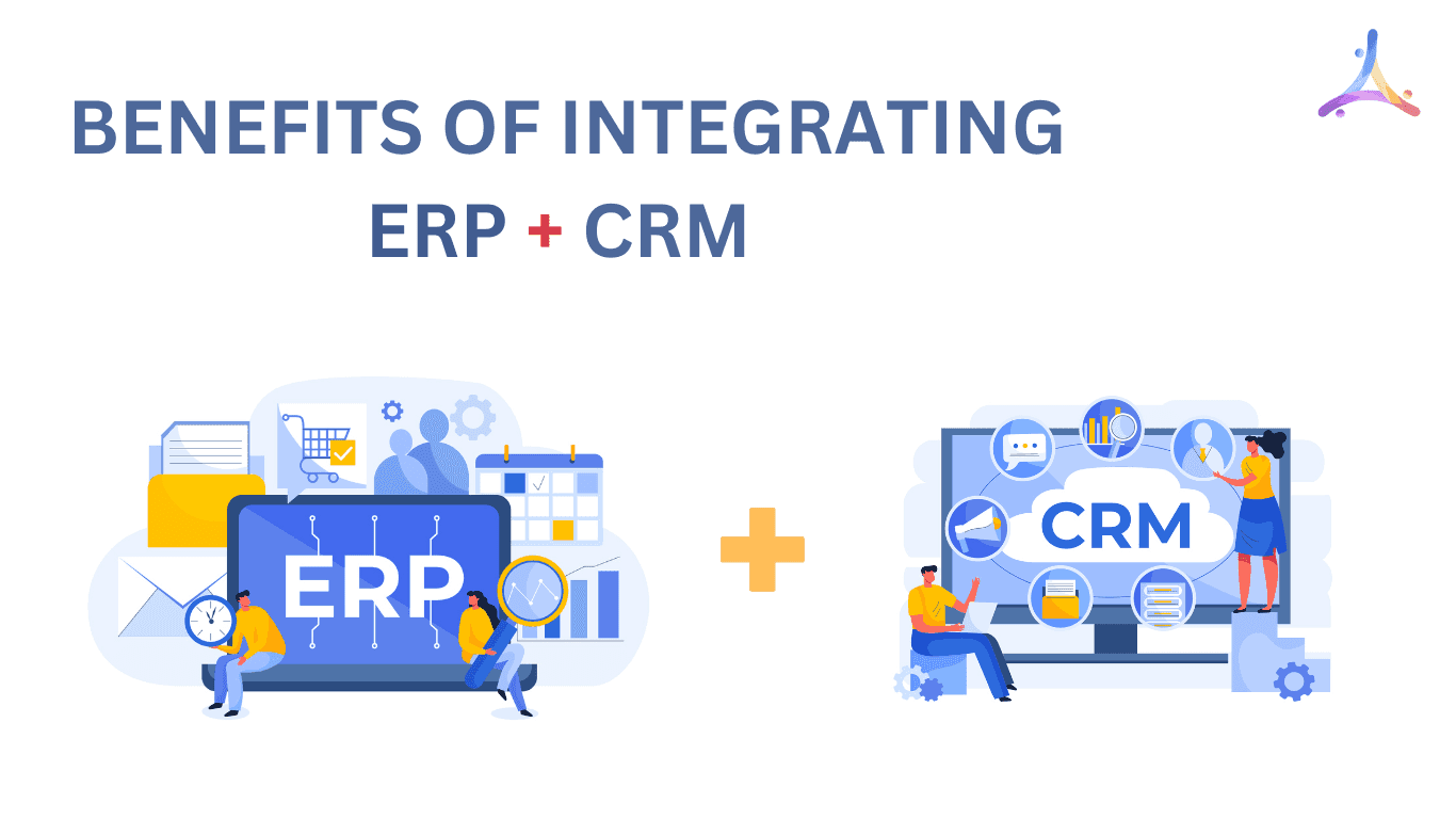 ERP and CRM Integration: Benefits, Use Cases, Data Sync, and Implementation Tips