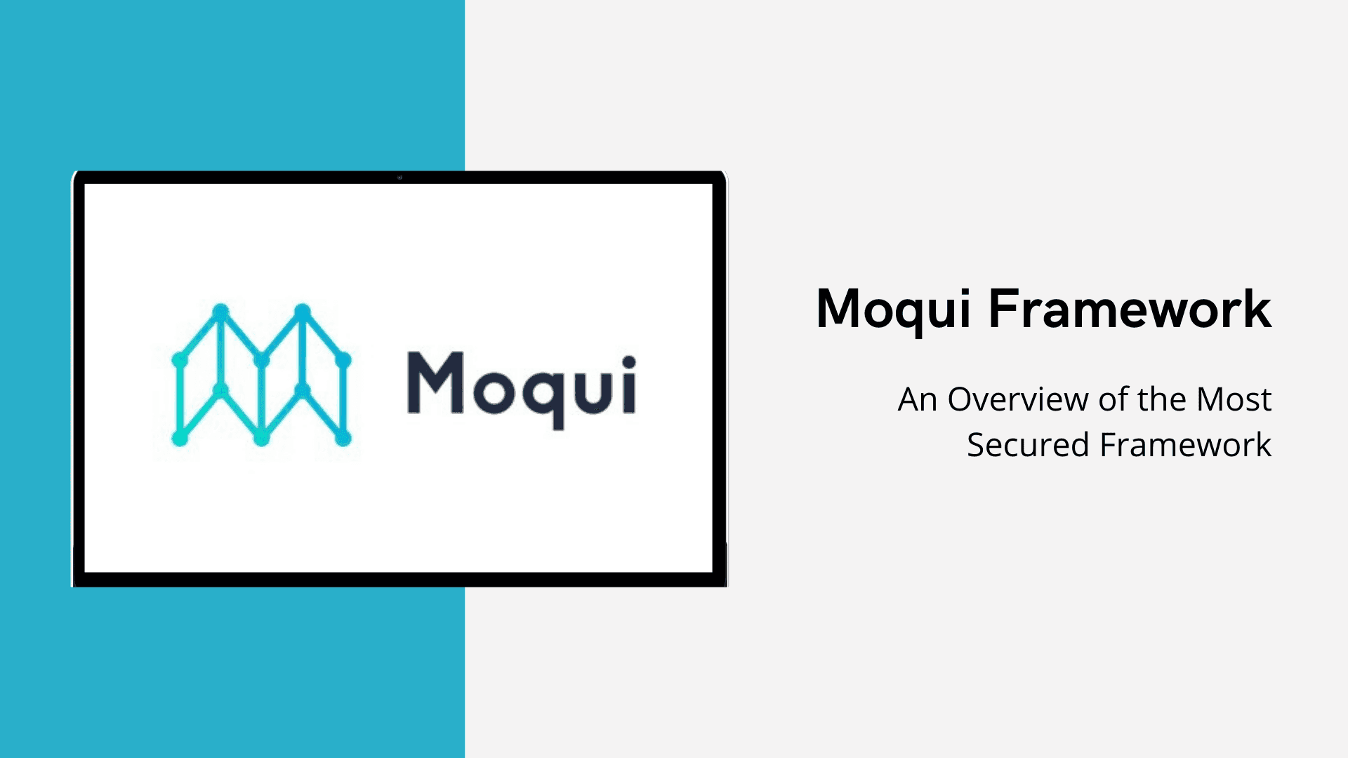 Moqui Framework – An Overview of the Most Secured Framework