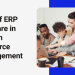 Role of ERP in Human Resource Management