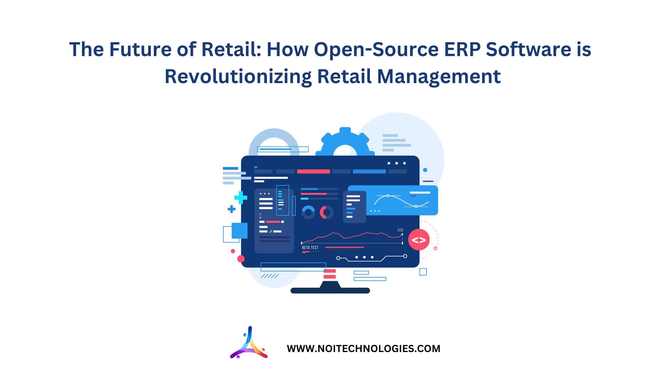 The Future of Retail: How Open-Source ERP Software is Revolutionizing ...